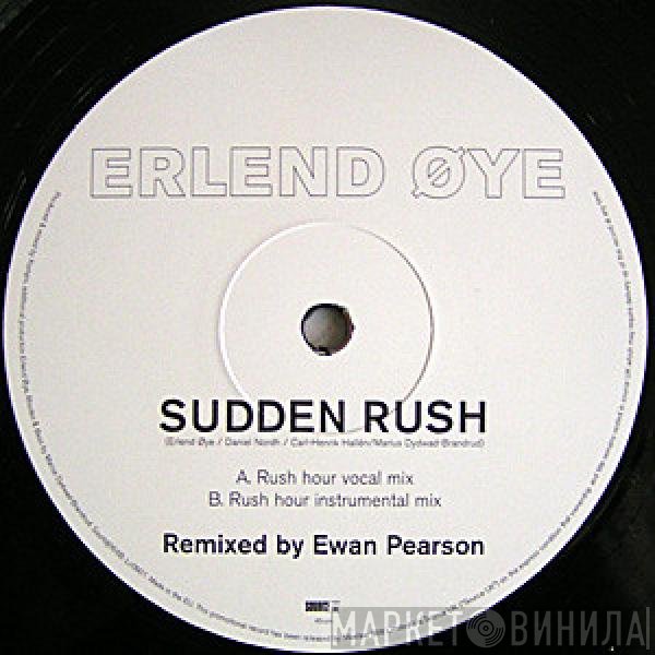 Erlend Øye - Sudden Rush