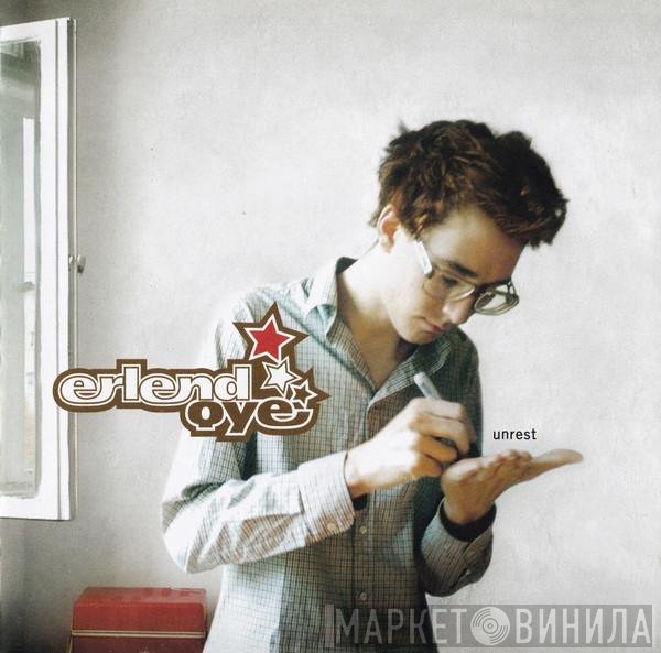 Erlend Øye  - Unrest