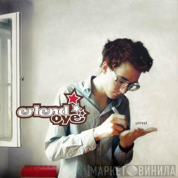 Erlend Øye  - Unrest