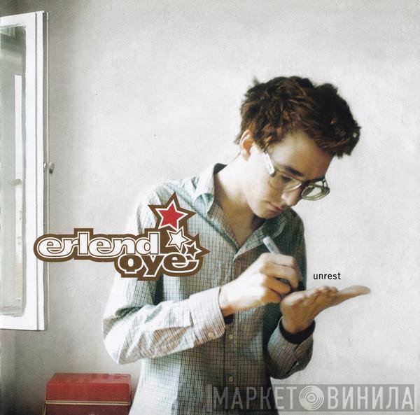 Erlend Øye  - Unrest