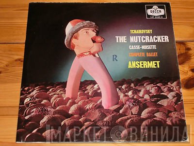 Ernest Ansermet, Pyotr Ilyich Tchaikovsky - The Nutcracker (Casse-Noisette - Complete Ballet)