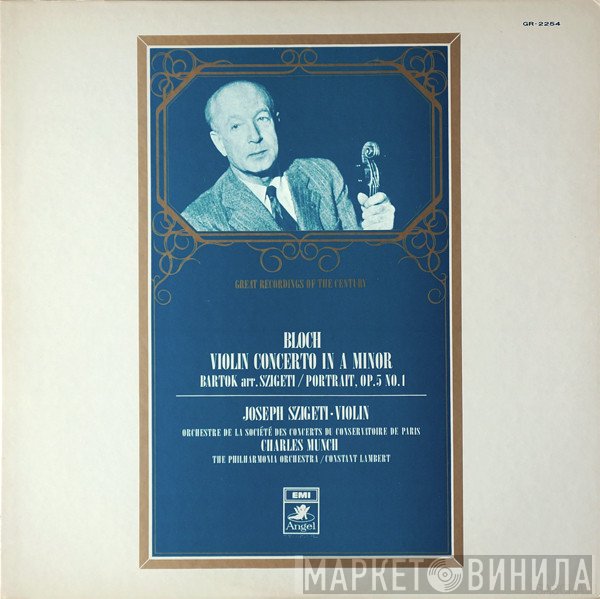 Ernest Bloch Perfomed By Joseph Szigeti, Charles Munch  - Violin Concerto In A Minor