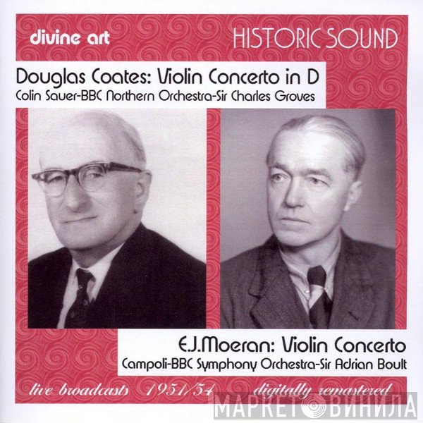 Ernest John Moeran, Douglas Coates - Violin Concerto In D / Violin Concerto