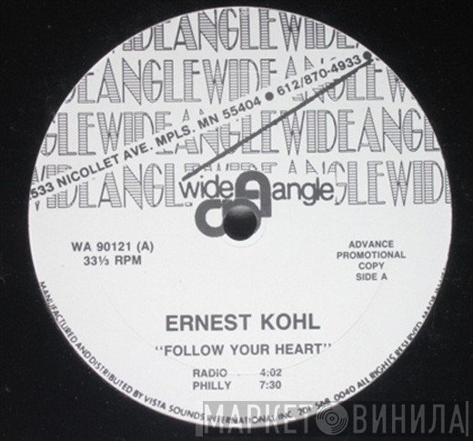 Ernest Kohl - Follow Your Heart