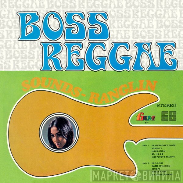 Ernest Ranglin  - Boss Reggae - Sounds Ranglin