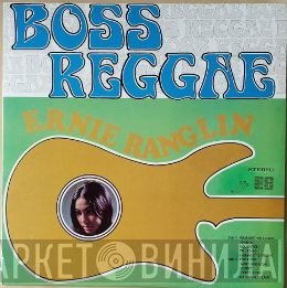 Ernest Ranglin  - Boss Reggae - Sounds Ranglin