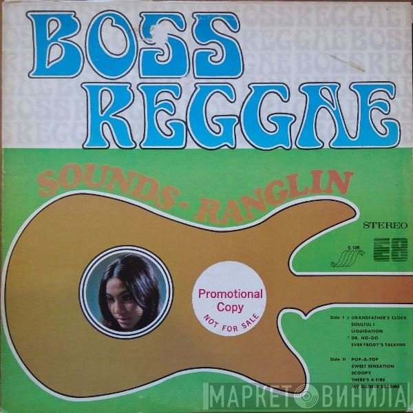 Ernest Ranglin  - Boss Reggae - Sounds Ranglin