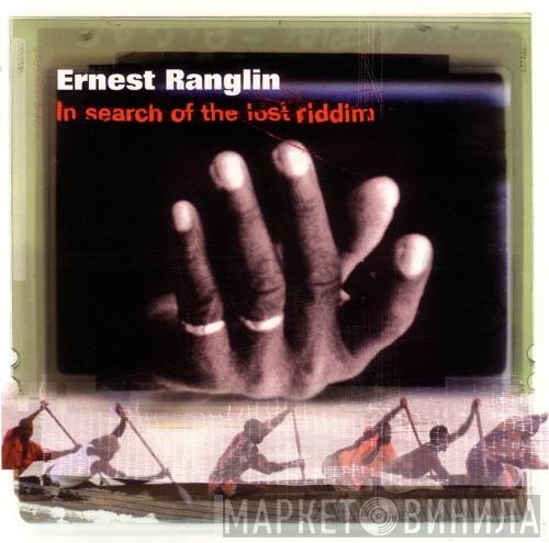 Ernest Ranglin  - In Search Of The Lost Riddim