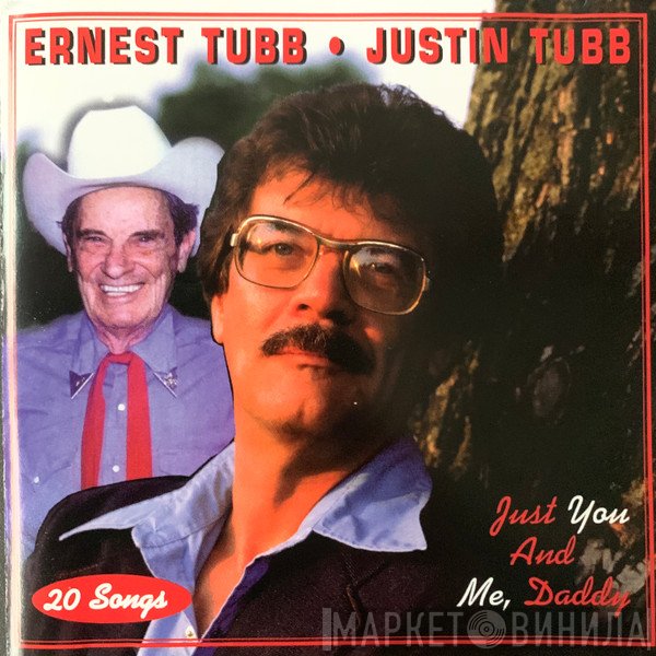 Ernest Tubb, Justin Tubb - Just You And Me Daddy