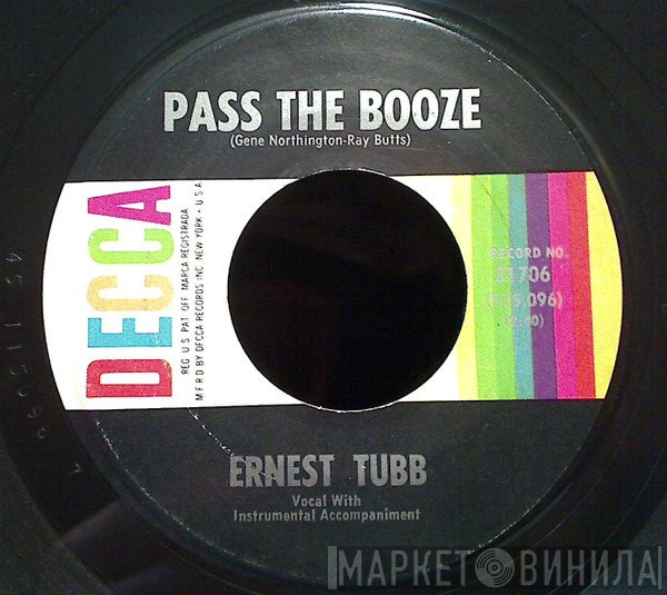 Ernest Tubb  - Pass The Booze