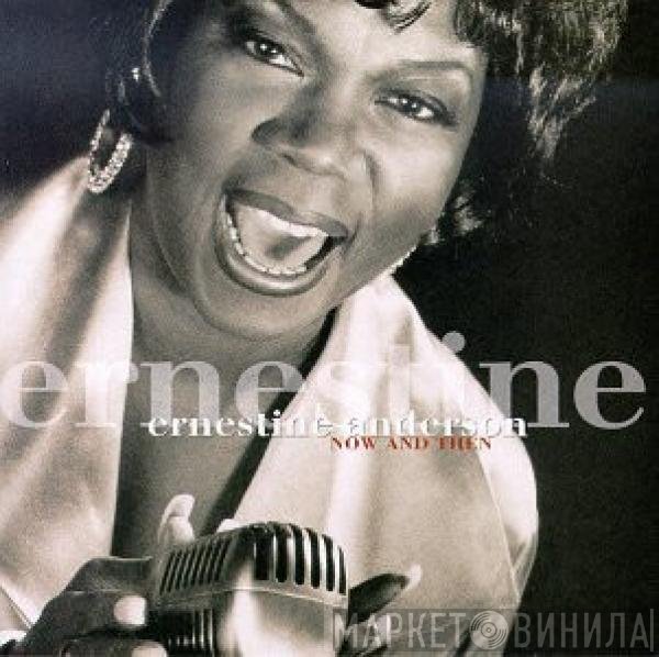 Ernestine Anderson  - Now And Then