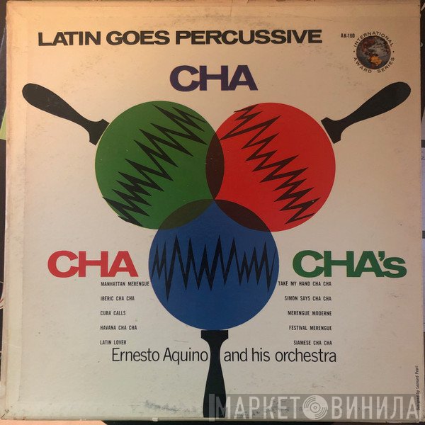 Ernesto Aquino and his Cha Cha Cha Orchestra - Latin Goes Percussive - Cha Cha Cha's