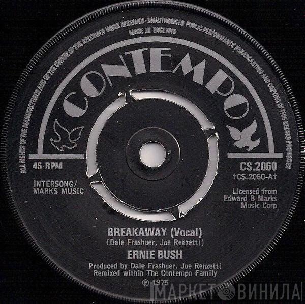 Ernie Bush - Breakaway