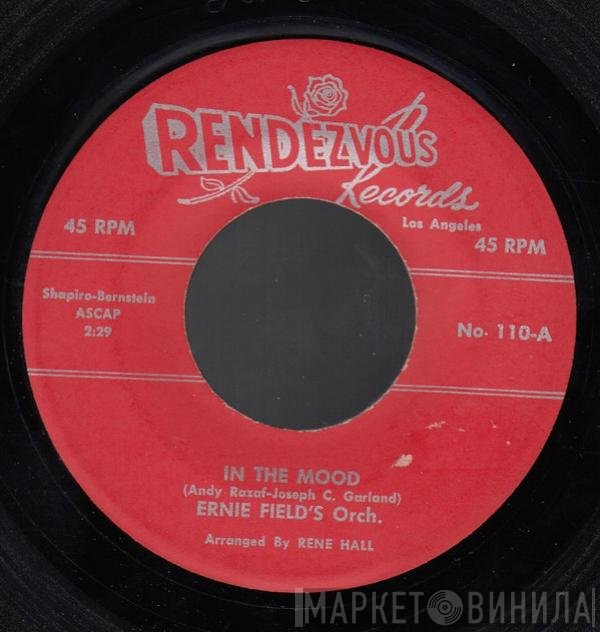 Ernie Fields Orchestra  - In The Mood / Christopher Columbus