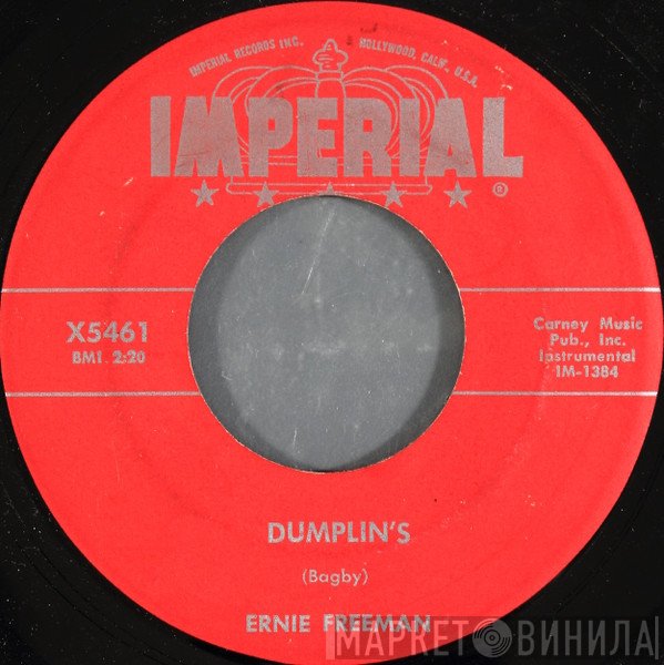Ernie Freeman  - Dumplin's / Beautiful Weekend