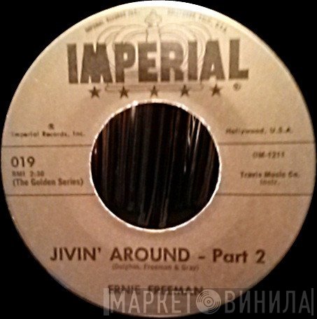 Ernie Freeman  - Jivin' Around, Part 2 / Raunchy