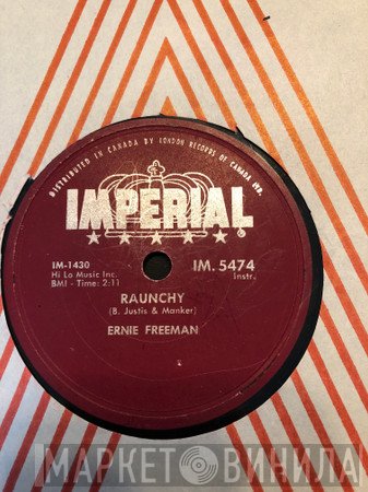 Ernie Freeman  - Raunchy / Puddin'