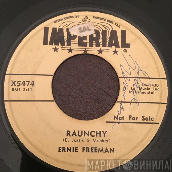 Ernie Freeman  - Raunchy/Puddin'