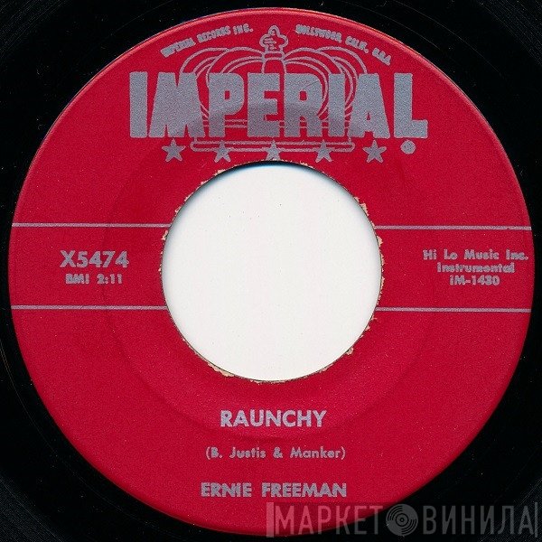 Ernie Freeman  - Raunchy