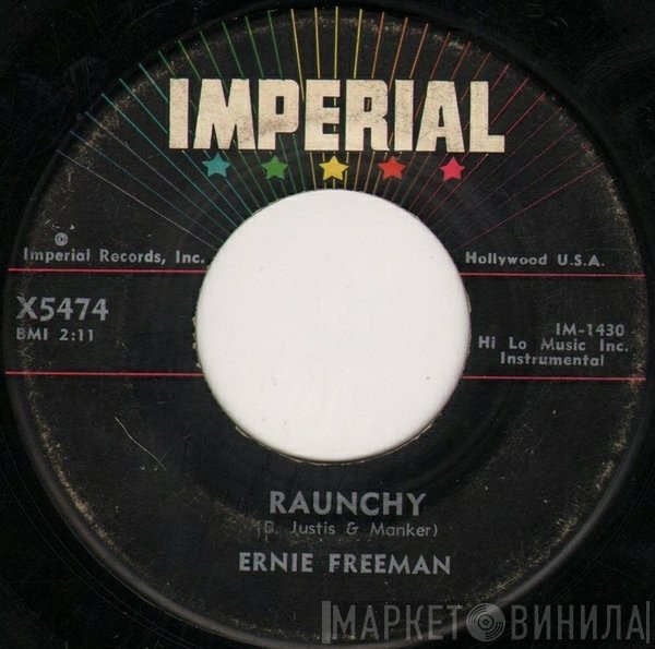 Ernie Freeman  - Raunchy