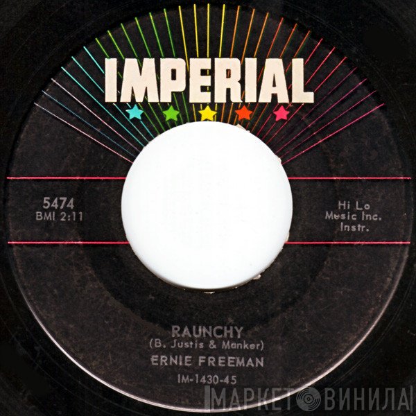 Ernie Freeman  - Raunchy