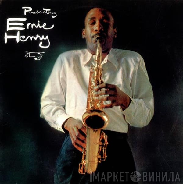 Ernie Henry - Presenting Ernie Henry