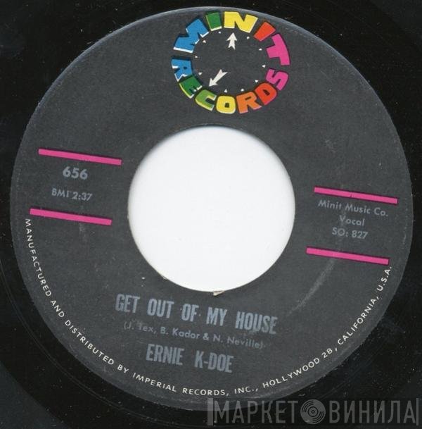 Ernie K-Doe  - Get Out Of My House / Loving You