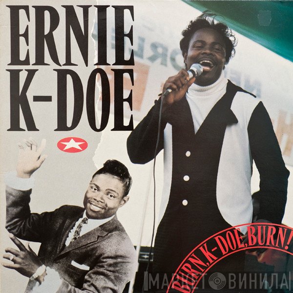 Ernie K-Doe - Burn, K-Doe, Burn!