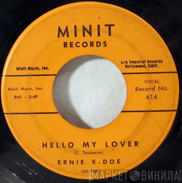 Ernie K-Doe - Hello My Lover / 'Taint It The Truth