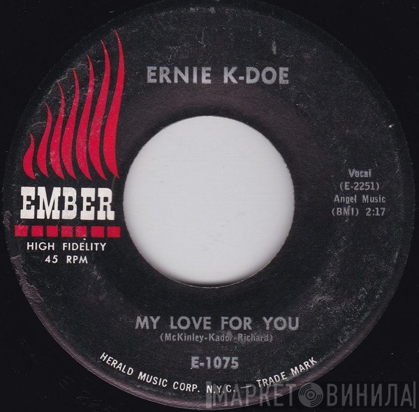 Ernie K-Doe - My Love For You / Shirley's Tuff