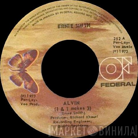 Ernie Smith - Alvin (1 & 1 Makes 3) / I'm Dying For You