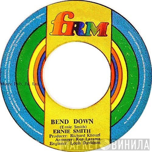 Ernie Smith - Bend Down