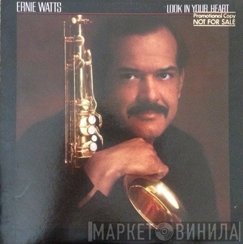 Ernie Watts  - Look In Your Heart