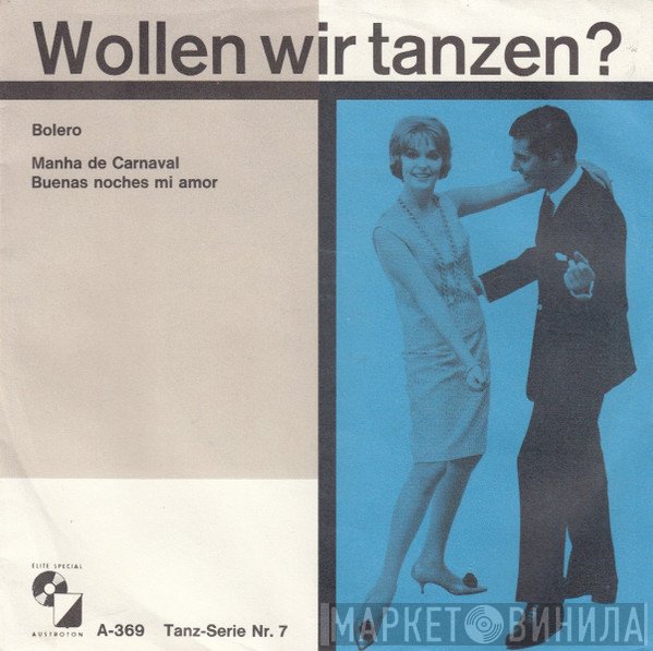 Ernst Kugler Und Sein Tanzorchester - Wollen Wir Tanzen? Bolero