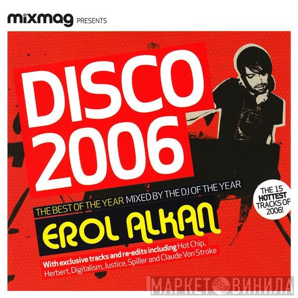Erol Alkan  - Disco 2006