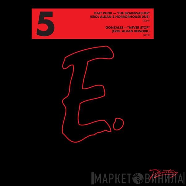 Erol Alkan - Reworks Volume 1 - Part 5