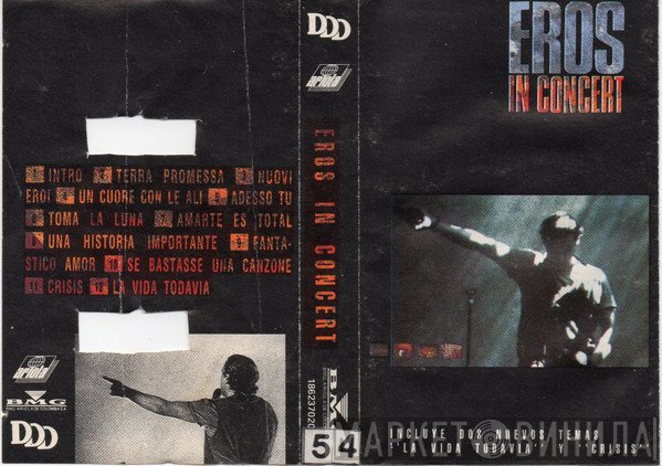 Eros Ramazzotti  - Eros In Concert