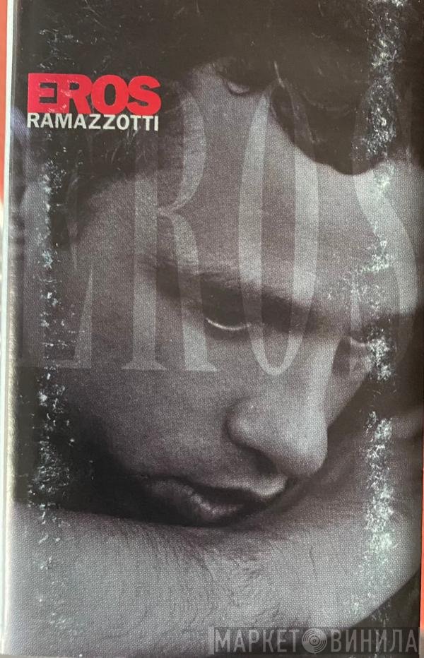Eros Ramazzotti  - Eros