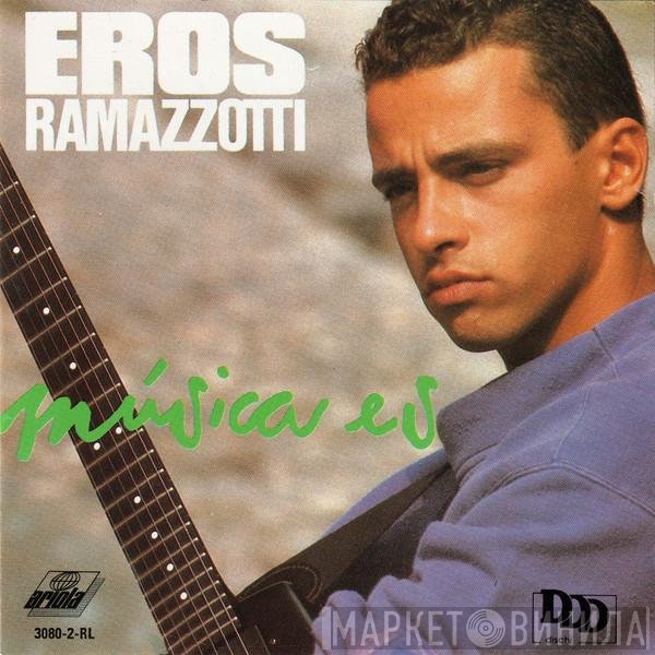 Eros Ramazzotti - Música Es