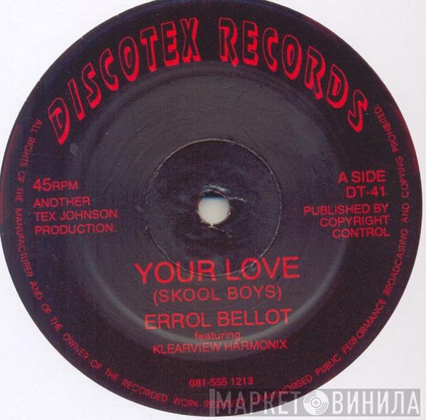 Errol Bellot, Klearview Harmonix - Your Love