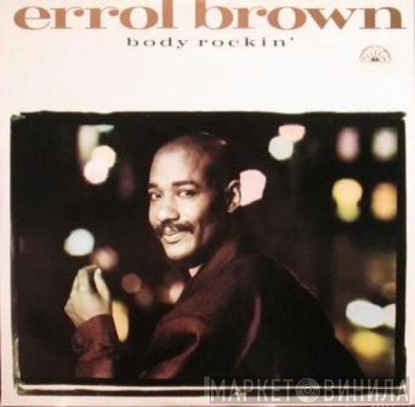 Errol Brown  - Body Rockin'