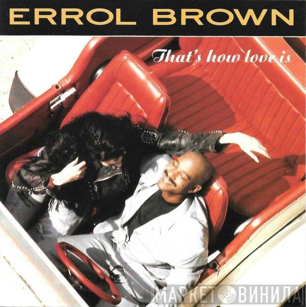 Errol Brown  - That's How Love Is