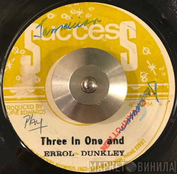 Errol Dunkley / Rupie Edwards All Stars  - Three In One and / One In Three