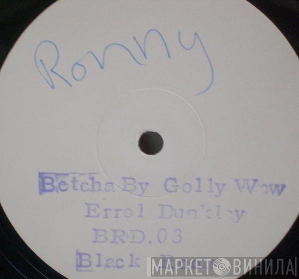 Errol Dunkley - Betcha By Golly Wow