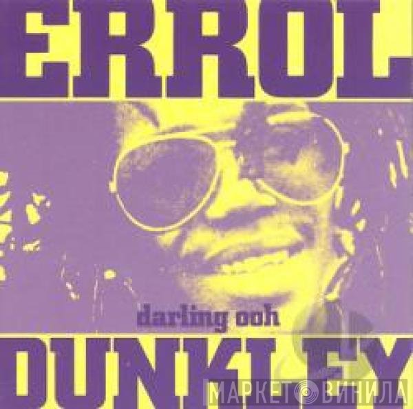 Errol Dunkley - Darling Ooh!