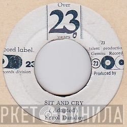 Errol Dunkley  - Sit And Cry