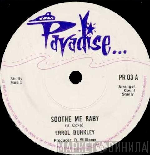 Errol Dunkley - Soothe Me Baby