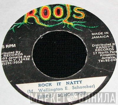 Errol Scorcher - Rock It Natty