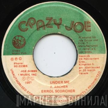 Errol Scorcher - Under Me