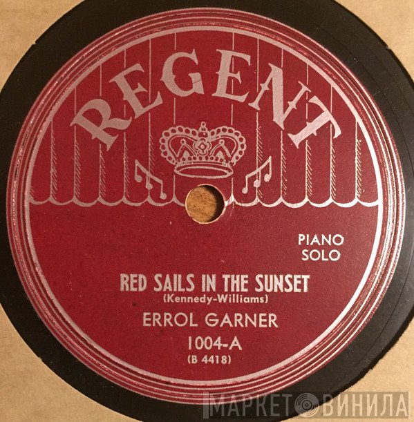 Erroll Garner  - Red Sails In The Sunset / Undecided